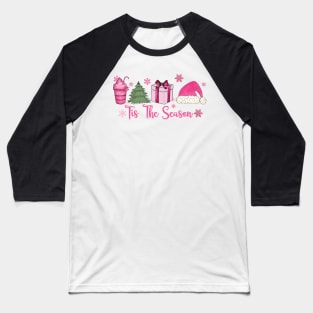 This the Season Christmas pink gift Baseball T-Shirt